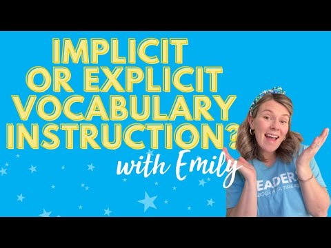 Implicit vs Explicit Vocabulary Instruction?