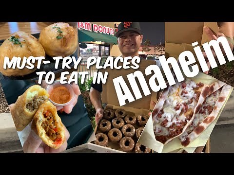Must-Try Anaheim Places to Eat