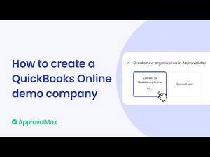 How to create a QuickBooks Online demo company in ApprovalMax