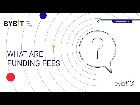 What are Funding Fees? | Bybit 101