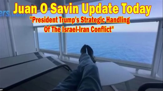 Juan O Savin Update Today June 29: President Trump's Strategic Handling Of The Israel-Iran Conflict
