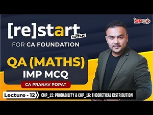 Restart Batch for CA Foundation | IMP MCQs from PYQ MTP RTP of QA (Maths) Lec 12 | CA Pranav Popat