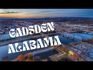 Exploring 10 amazing facts about Gadsden Alabama