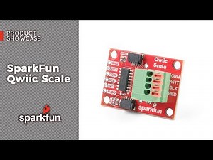 Qwiic Scale Hookup Guide - SparkFun Learn