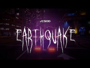 JISOO - earthquake [ sped up ] lyrics