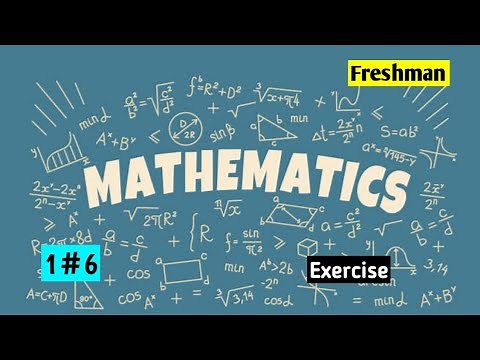 Freshman Maths 1#6 Exercise Ethiopian University