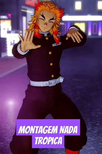 MMD x Demon Slayer - Montagem Nada Tropica - MOTION DL - #quickmagic #rengoku