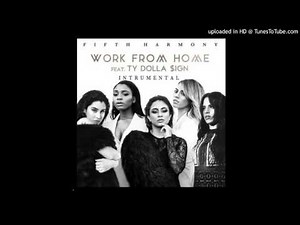Fifth Harmony Work From Home Instrumental