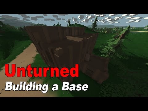Unturned: How to Build Your First Base / House