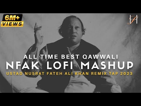 NUSRAT FATEH ALI KHAN - Lo-fi Mashup 2025 | NFAK Remix Tap | Heart Snapped