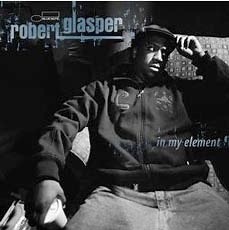 Robert Glasper - In My Element