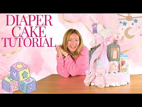 How To Make a Diaper Cake - Tutorial