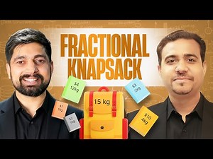24. Fractional Knapsack , Greedy Algorithm Part 2