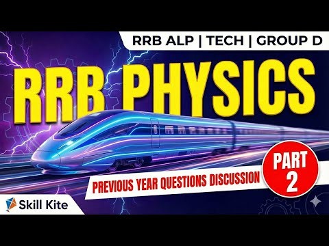 Don’t Miss This! RRB Physics Previous Year Questions (PYQ) | part 2