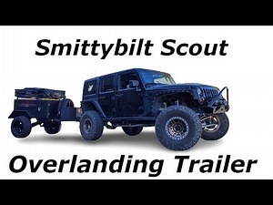 Smittybilt Scout Overlanding Trailer with Roam Tent