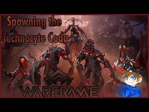 How To Spawn a Technocyte Coda (Guide) | Warframe