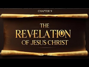 Revelation Explained: Chapter 9