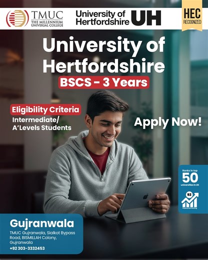 TMUC GUJRANWALA on Instagram: "Study BSc (Hons) Computer Science from the University of Hertfordshire at TMUC and master the technical foundations of software engineering, artificial intelligence, and database systems. Develop advanced problem-solving, programming, and system design skills that prepare you for high-demand roles in tech innovation, software development, and the global digital economy. 🎓 UK-Accredited Degree 🚀 Master Software Engineering, AI & Cybersecurity 🌍 Pathways to Global