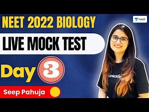 Live Mock Test | Day 3 | Biology | NEET 2022 | Target 360 | Seep Pahuja | Unacademy NEET