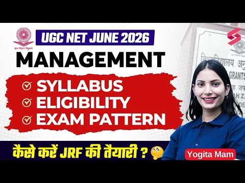 UGC NET June 2026 | UGC NET Management Syllabus, Exam Pattern, Eligibility & Strategy by Yogita Mam