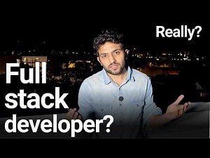 are you a Full stack developer?? Really??