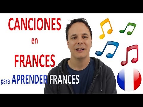CANCIONES EN FRANCES (para aprendre francés!)