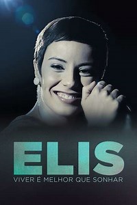 Elis: Viver é Melhor que Sonhar (2019) - TV Show