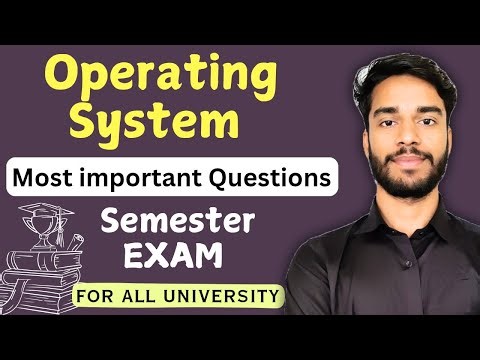OS Most Important Questions | Important Topics | Semester Exam Preparation