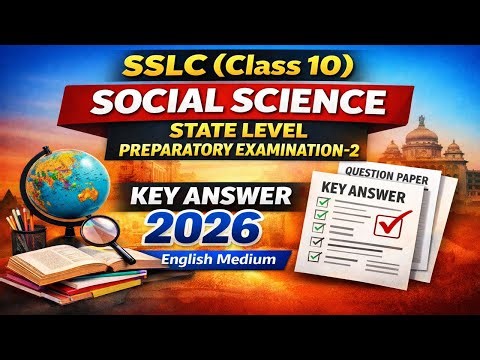 SSLC(Class 10) Social Science State Level Preparatory Examination-2 Key Answer 2026 | English Medium