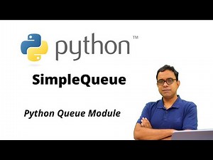Python SimpleQueue | Python Queue Module
