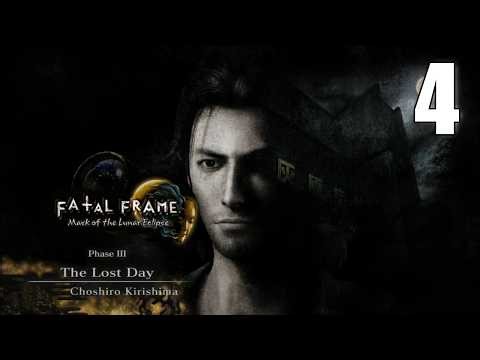 PHASE III: LOST DAY // Fatal Frame 4: Mask of the Lunar Eclipse [04] Walkthrough | PART04