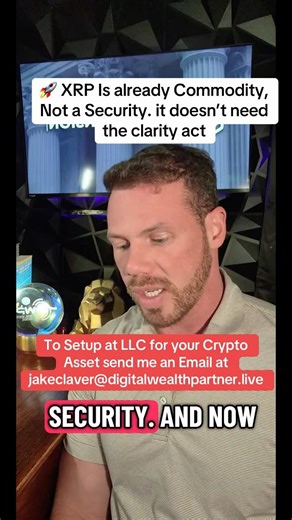 🚀 XRP Is already Commodity, Not a Security. it doesn’t need the clarity act