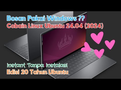 Bosan Pakai OS Windows?? Cobain OS Ubuntu Terbaru 2024 Tanpa Instalasi | Edisi 20 Tahun Ubuntu