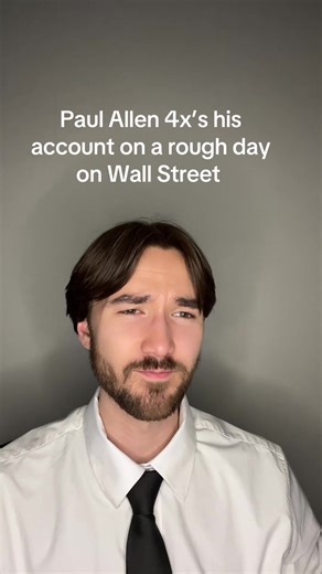 Paul Allen 4x’s his account on a rough day on Wall Street #stockmarket #money #moneytok #americanpsycho #skit