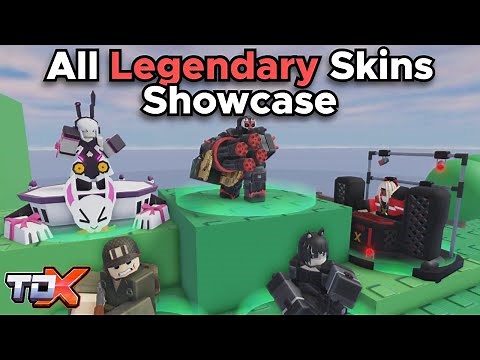 TDX All Legendary Skins Showcase - Tower Defense X Roblox