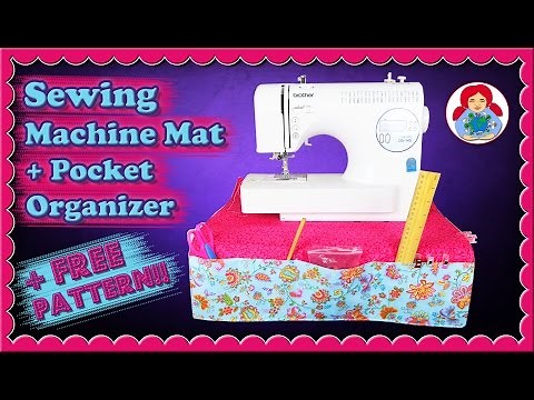 DIY | Sewing Machine Mat/ Pad Organizer with Pockets + FREE pattern!! • Sami Doll Tutorials