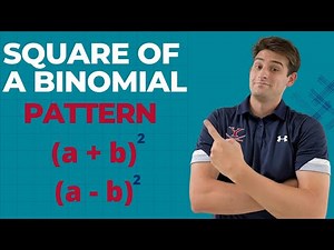 Apply the Square of a Binomial Pattern