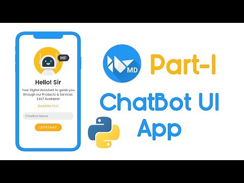 [Part-1] 🤖 How To Create ChatBot UI Using KivyMD | KivyMD