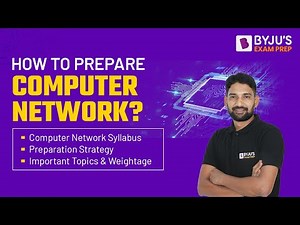 Computer Network GATE Syllabus, Preparation Strategy, Important Topics & Weightage | GATE 2023 CSE
