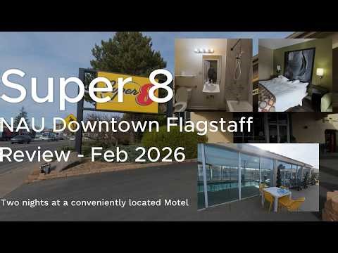 Super 8 Motel NAU Downtown Flagstaff Review Feb 2026 #super8 #super8nau #flagstaff #route66 #sedona