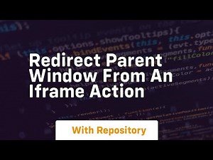 redirect parent window from an iframe action