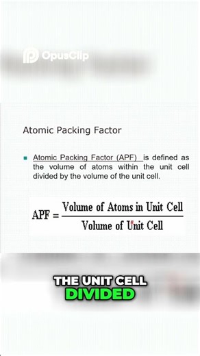 Atomic Packing Factor Explained_ Volume of Atoms in Unit Cell