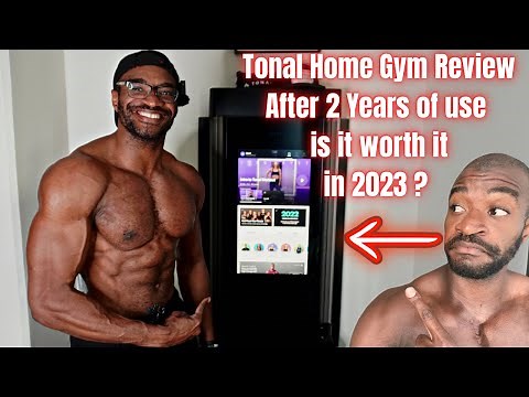 2024 Tonal Smart Home Gym Review Is it Worth the Price After 2 Years of Wear and Tear ?
