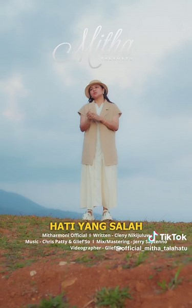 Mitha Talahatu - Hati Yang Salah: Lagu Ambon yang Bikin Baper