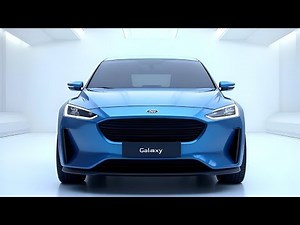 2026 Ford Galaxy – The Future of Family Comfort and Hybrid Innovation