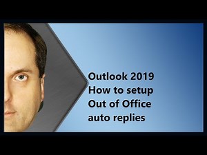 Outlook 2019 How to setup Out of Office auto replies