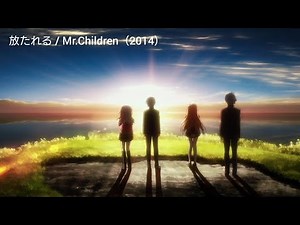 Charlotte × 放たれる / Mr.Children