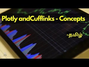 Plotly and Cufflinks in Tamil | Hands-on #1 | Data visualization | Machinelearning | Datascience