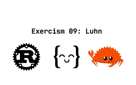 Exercism：刷Rust题+学英语—09 Luhn