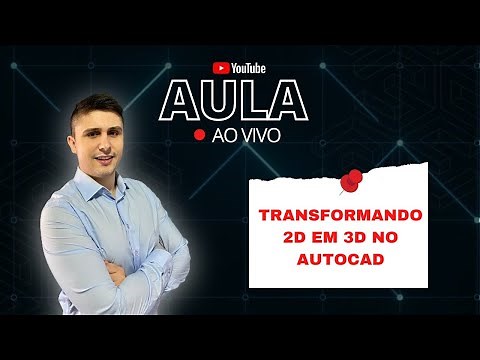 Transformando 2D em 3D no AutoCAD
